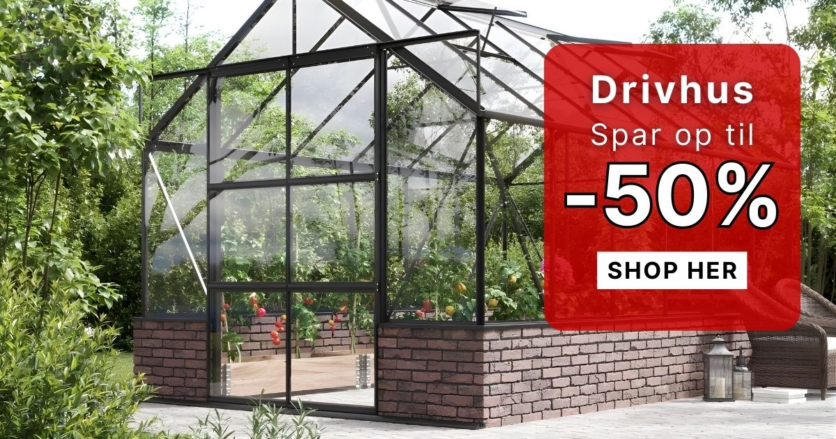 Drivhuss�sonen er her � Spar op til 50%